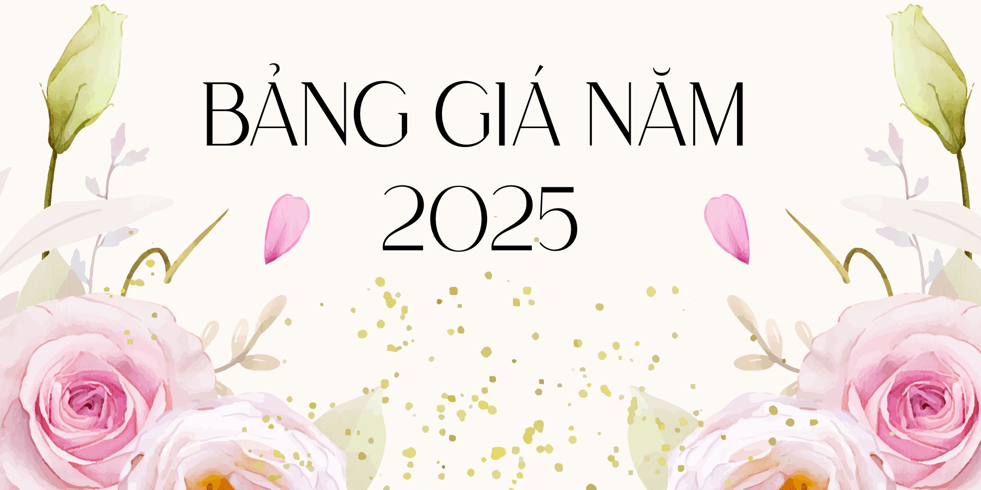 Bảng giá dịch vụ Cưới cập nhật năm 2025 